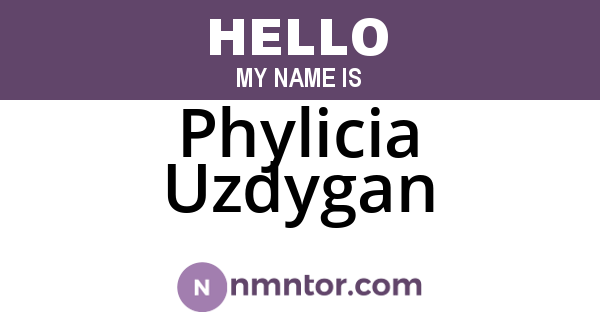 Phylicia Uzdygan
