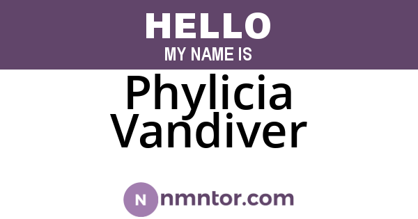 Phylicia Vandiver