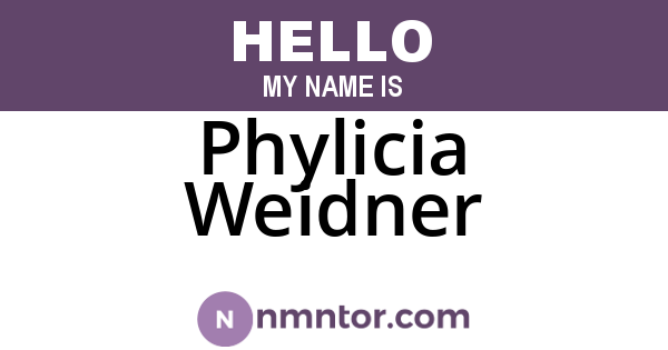 Phylicia Weidner