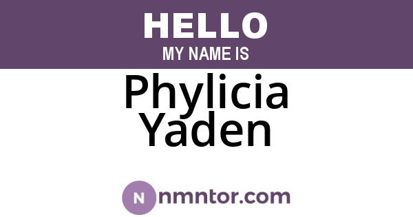Phylicia Yaden
