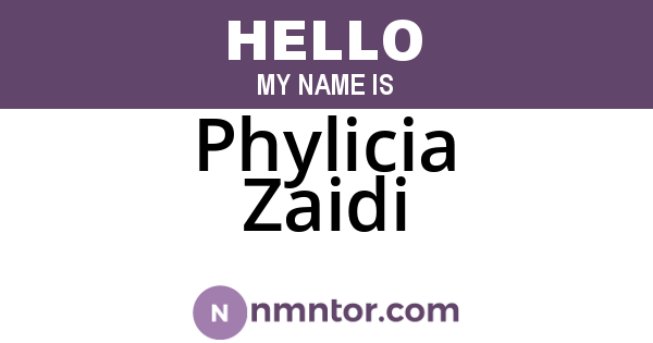 Phylicia Zaidi