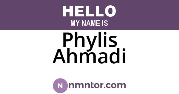 Phylis Ahmadi