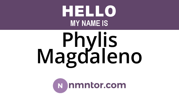 Phylis Magdaleno