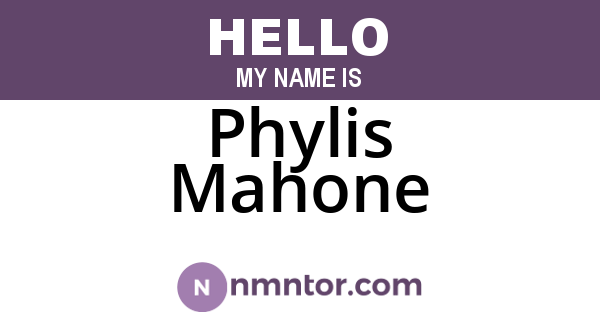 Phylis Mahone