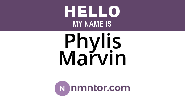 Phylis Marvin