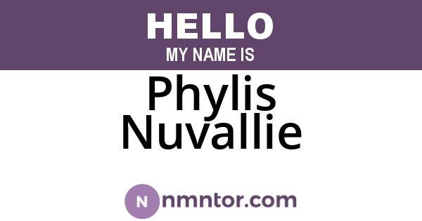 Phylis Nuvallie