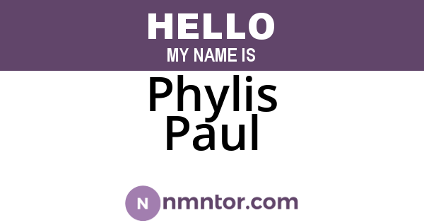 Phylis Paul