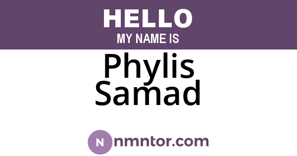 Phylis Samad