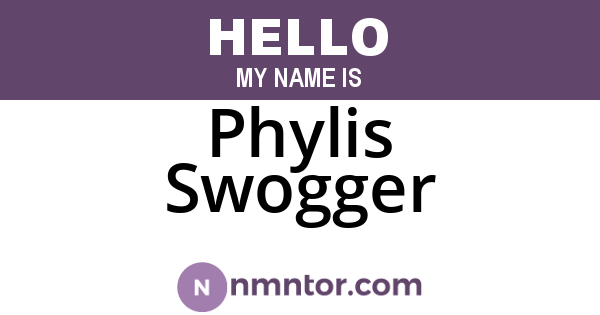 Phylis Swogger