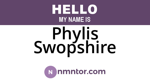 Phylis Swopshire