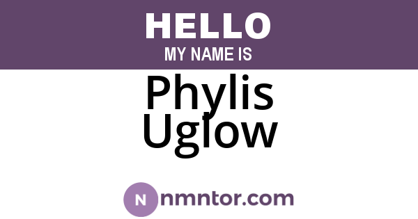 Phylis Uglow