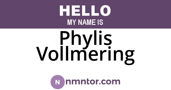 Phylis Vollmering