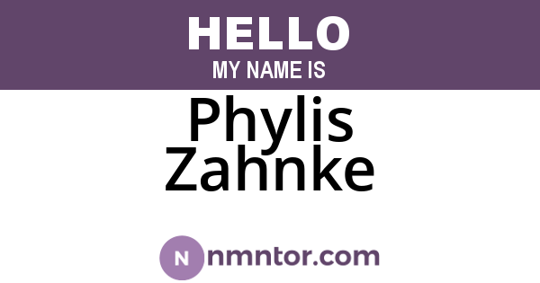 Phylis Zahnke