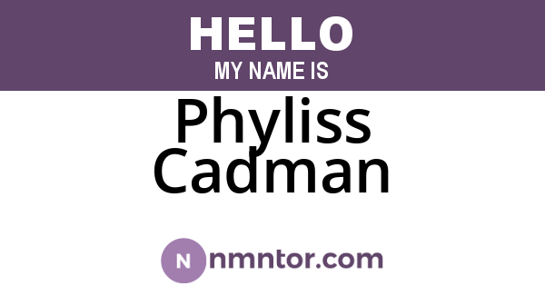Phyliss Cadman
