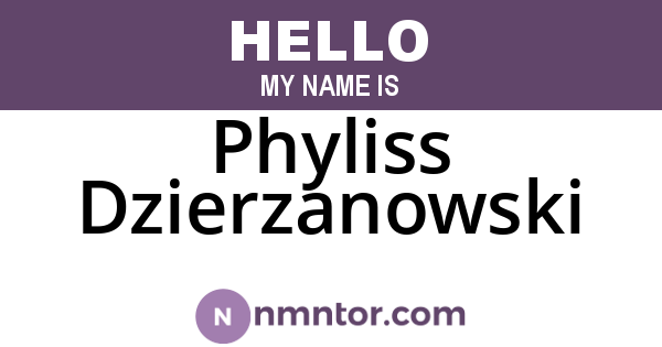 Phyliss Dzierzanowski