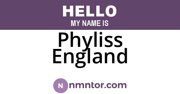 Phyliss England