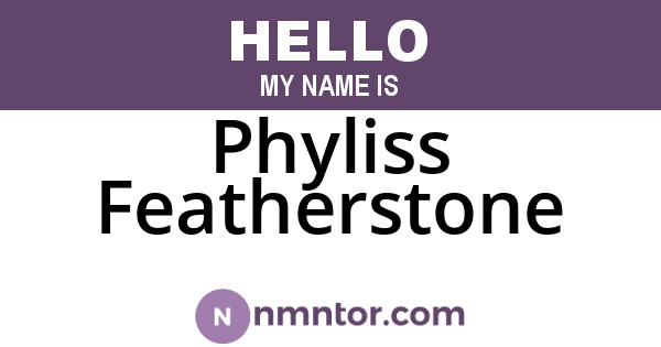 Phyliss Featherstone