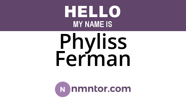 Phyliss Ferman