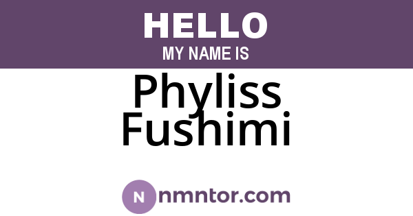 Phyliss Fushimi