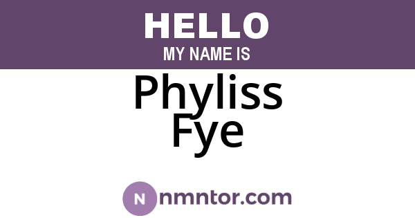 Phyliss Fye