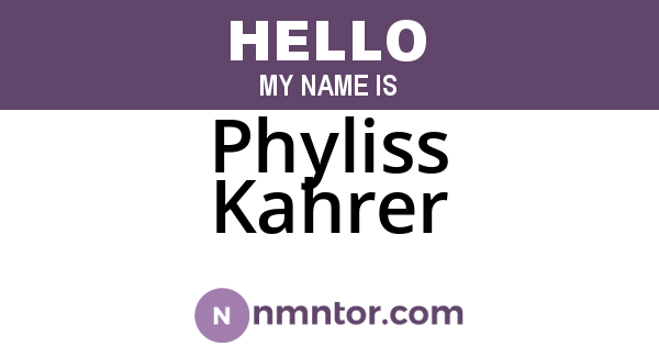 Phyliss Kahrer