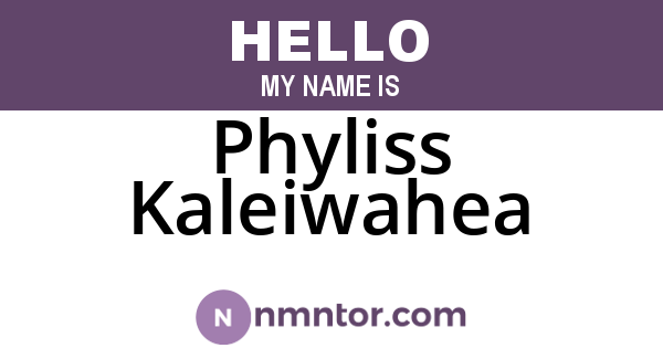 Phyliss Kaleiwahea