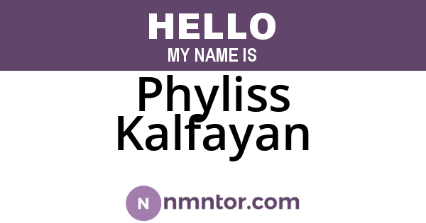 Phyliss Kalfayan