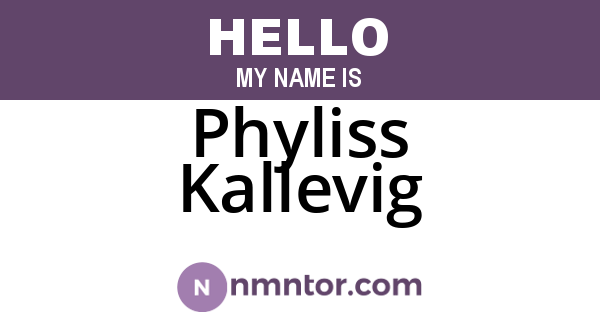 Phyliss Kallevig