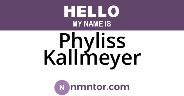 Phyliss Kallmeyer