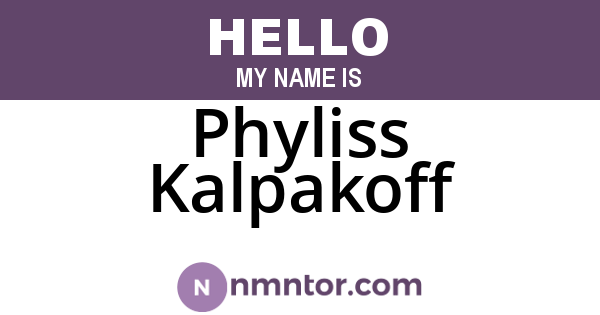 Phyliss Kalpakoff