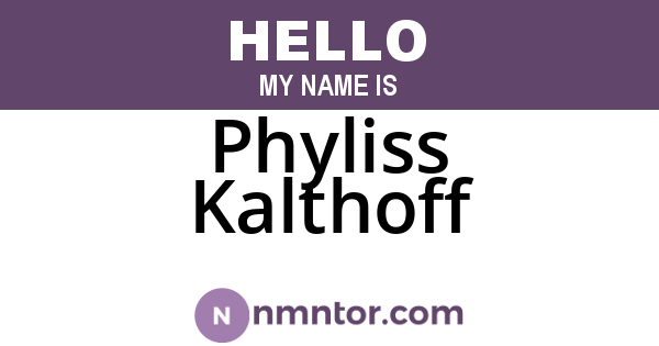Phyliss Kalthoff
