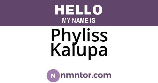 Phyliss Kalupa