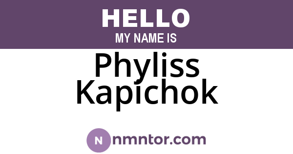 Phyliss Kapichok