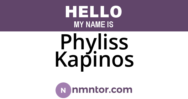 Phyliss Kapinos
