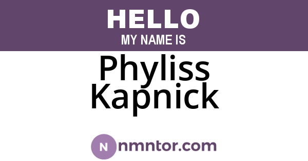 Phyliss Kapnick