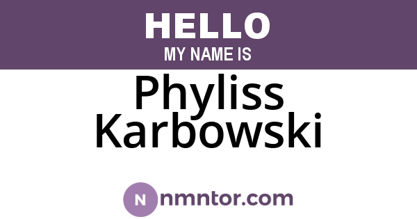 Phyliss Karbowski