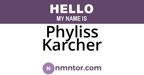 Phyliss Karcher