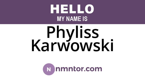 Phyliss Karwowski