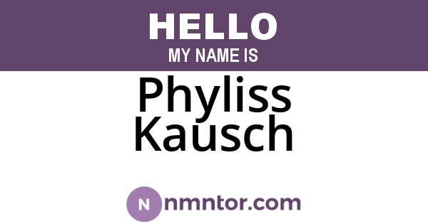 Phyliss Kausch