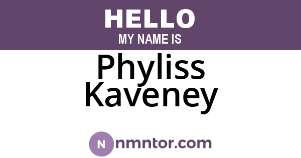 Phyliss Kaveney