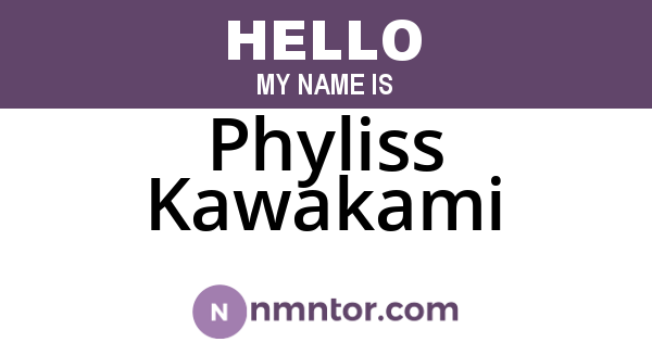 Phyliss Kawakami