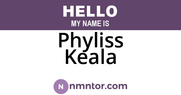 Phyliss Keala