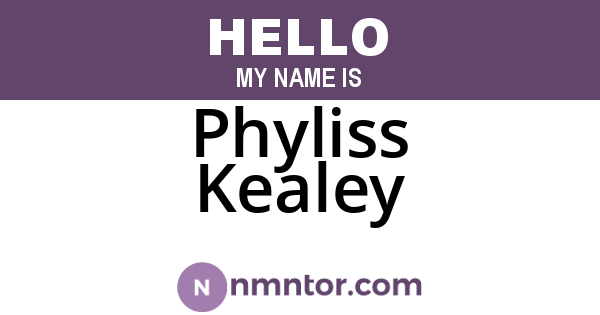 Phyliss Kealey