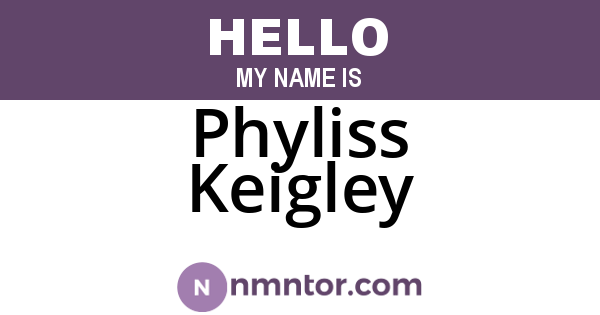 Phyliss Keigley