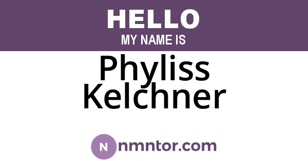 Phyliss Kelchner