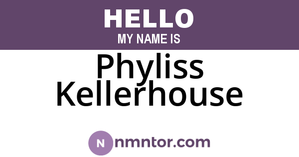 Phyliss Kellerhouse