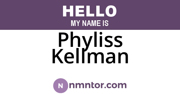 Phyliss Kellman