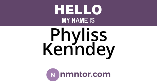 Phyliss Kenndey