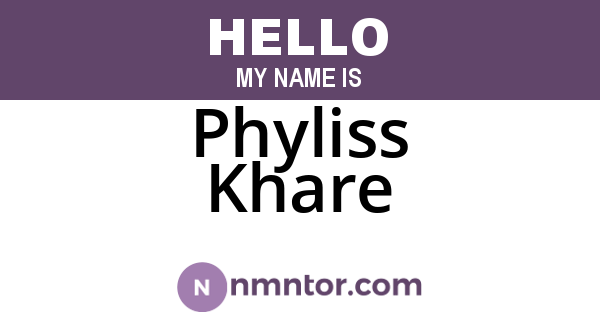 Phyliss Khare