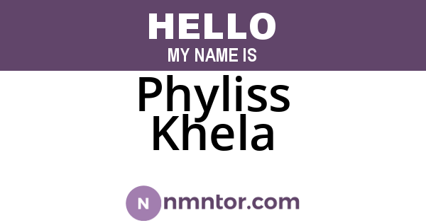 Phyliss Khela